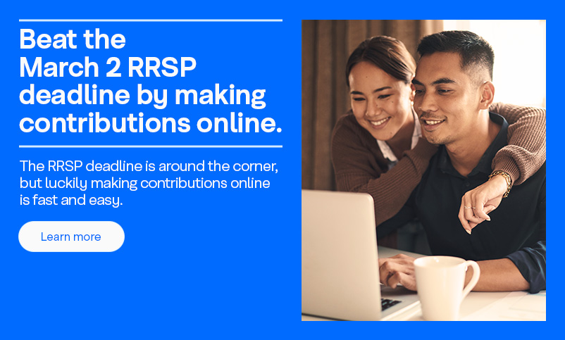 Beat the March 2 RRSP deadline by making contributions online