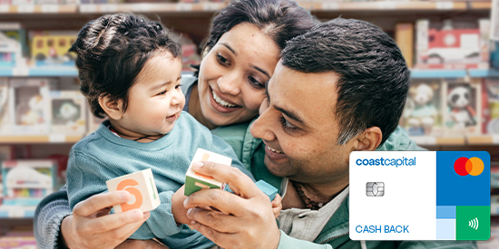 Coast Capital Mastercard in the bottom right corner of image.  Image of woman and man holding wooden blocks and smiling at baby.